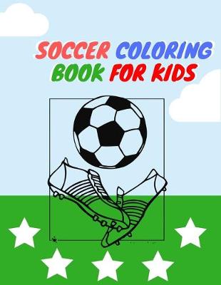 Book cover for Soccer Coloring Book for Kids