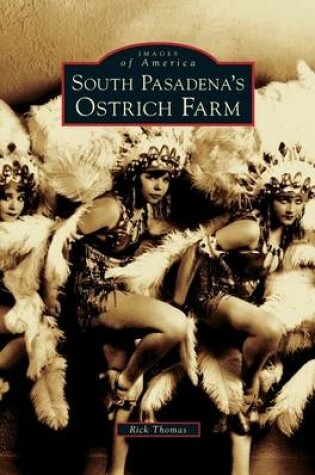 Cover of South Pasadena's Ostrich Farm