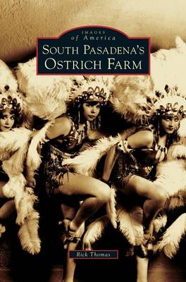 Book cover for South Pasadena's Ostrich Farm