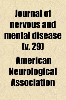 Book cover for Journal of Nervous and Mental Disease (Volume 29)