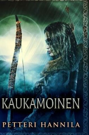 Cover of Kaukamoinen (Isotekstinen)