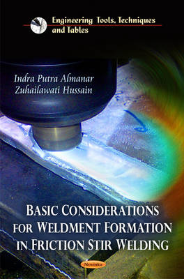 Cover of Basic Considerations for Weldment Formation in Friction Stir Welding