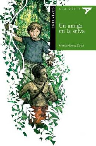 Cover of Un Amigo En La Selva