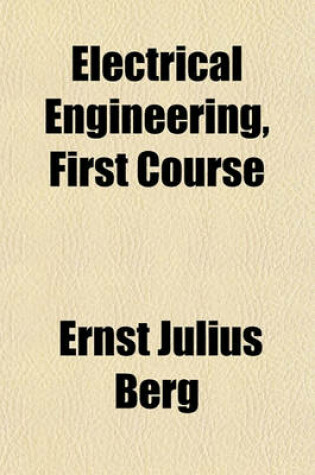 Cover of Electrical Engineering, First Course