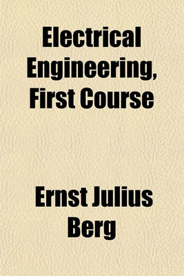 Book cover for Electrical Engineering, First Course