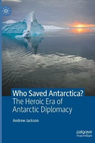 Cover of Who Saved Antarctica?
