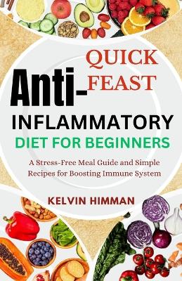 Book cover for Quick Feast Anti-Inflammatory Diet for Beginners