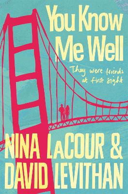 You Know Me Well by David Levithan, Nina LaCour