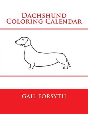 Book cover for Dachshund Coloring Calendar