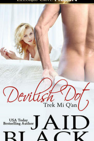 Cover of Devilish Dot (Trek Mi Q'An, Book Six and Half)