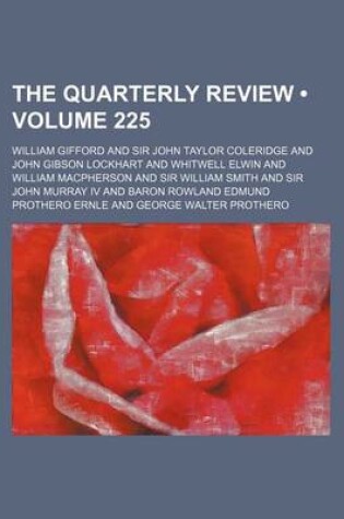 Cover of The Quarterly Review (Volume 225)