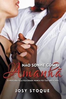 Book cover for Nao Sonhe Com O Amanha