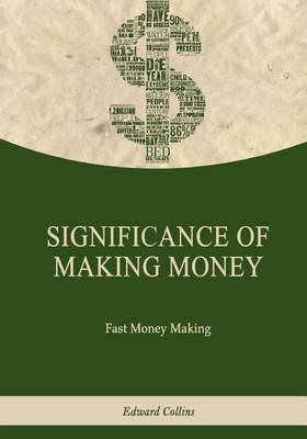 Book cover for Significance of Making Money