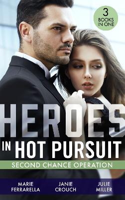 Book cover for Heroes In Hot Pursuit: Second Chance Operation