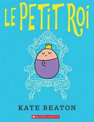 Book cover for Le Petit Roi