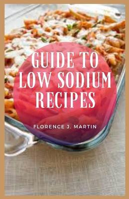 Book cover for Guide to Low Sodium Recipes
