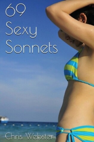 Cover of 69 Sexy Sonnets