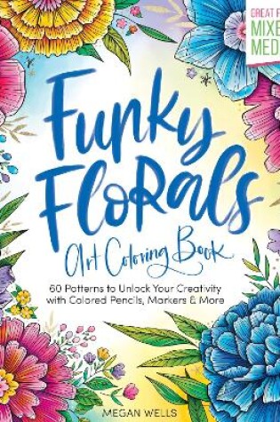 Cover of Funky Florals Art Coloring Book