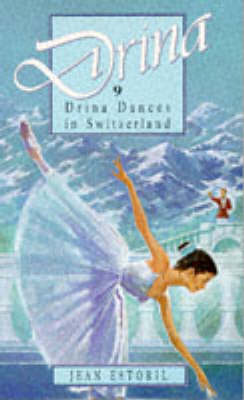 Book cover for Drina Dances In Switzerland