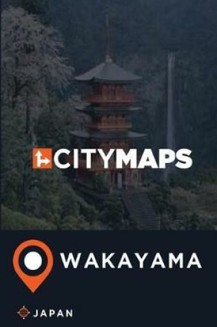 Cover of City Maps Wakayama Japan