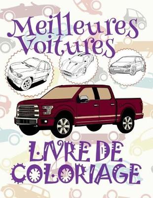 Book cover for &#9996; Meilleures Voitures &#9998; Livres de Coloriage Voitures &#9998; Livre de Coloriage enfant &#9997; Livre de Coloriage garcon