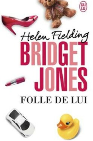 Cover of Bridget Jones 3/Folle de lui