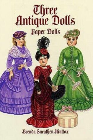 Cover of Three Antique Dolls Paper Dolls