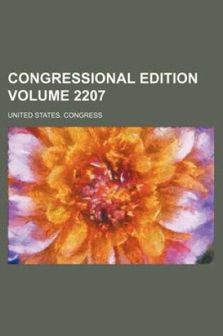 Cover of Congressional Edition Volume 2207