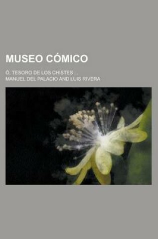 Cover of Museo Comico; O, Tesoro de Los Chistes ...