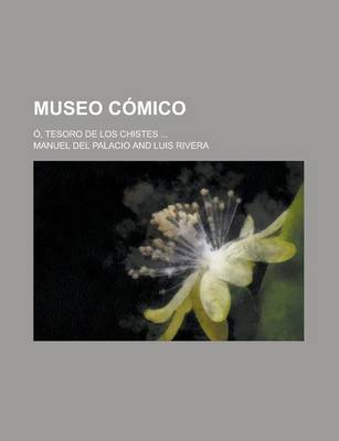 Book cover for Museo Comico; O, Tesoro de Los Chistes ...