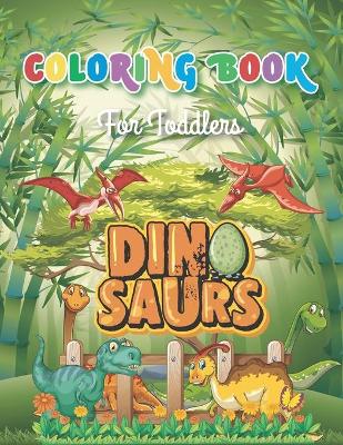 Book cover for Coloring book for toddlers dinosaurs