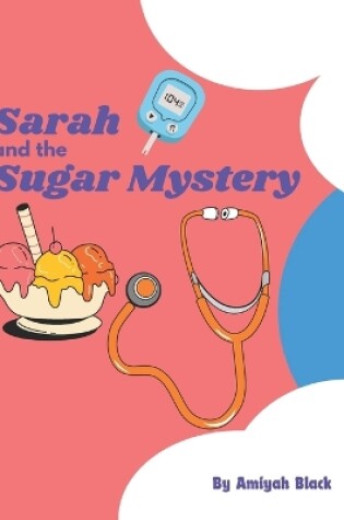 Cover of Sarah and the Sugar Mystery