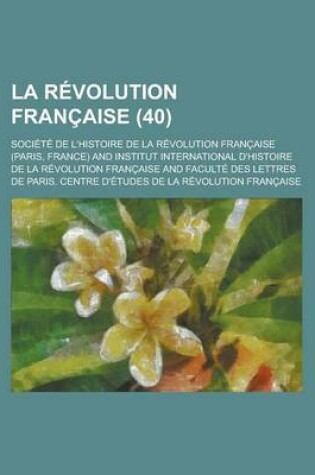 Cover of La Revolution Francaise (40 )