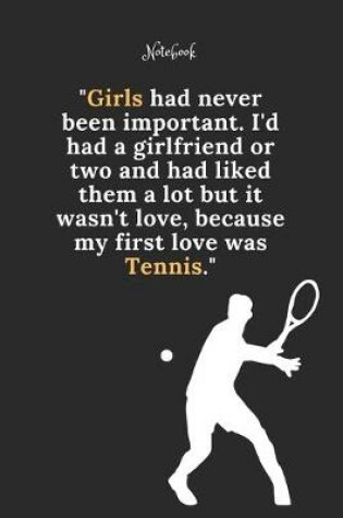 Cover of Tennis Notebook Quote 2 Notebook For Tennis Fans and Lovers