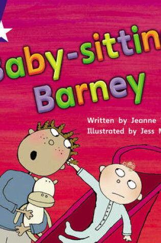 Cover of Star Phonics: Baby-Sitting Barney (Phase 5)