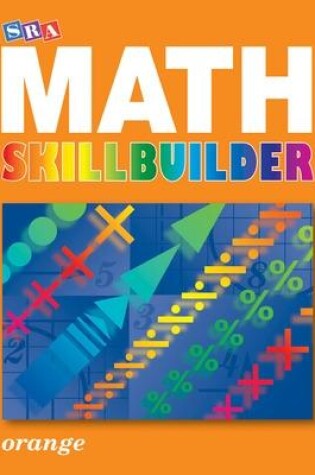 Cover of SRA Math Skillbuilder - Student Edition Level 4 - Orange