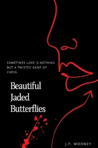 Cover of Beautiful Jaded Butterflies