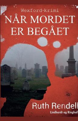 Book cover for N�r mordet er beg�et