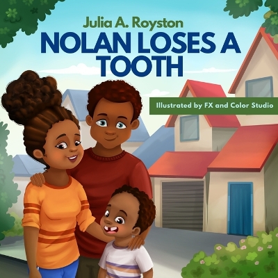 Book cover for Nolan Loses A Tooth