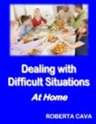Book cover for Dealing with Difficult Situations at Home
