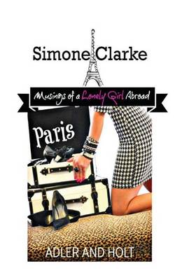 Book cover for Simone Clarke, Musings of a Lonely Girl Abroad