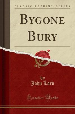 Book cover for Bygone Bury (Classic Reprint)