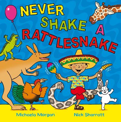 Book cover for Never Shake a Rattlesnake