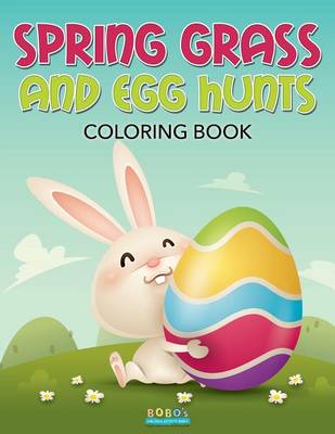 Book cover for Spring Grass and Egg Hunts Coloring Book
