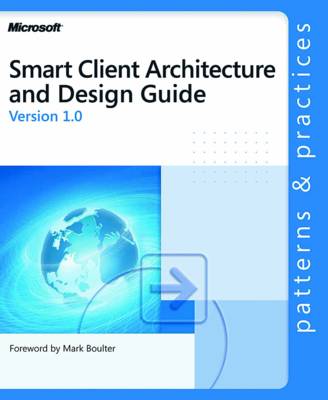 Cover of Smart Client Architecture and Design Guide