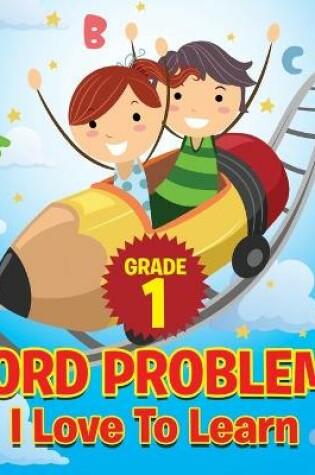 Cover of Grade 1 Word Problems I Love To Learn