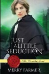 Book cover for Just a Little Seduction