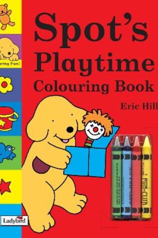 Cover of Spot's Playtime Colouring Book