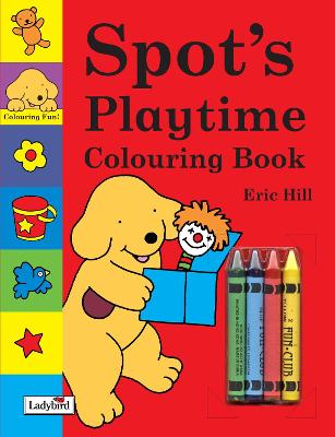 Book cover for Spot's Playtime Colouring Book