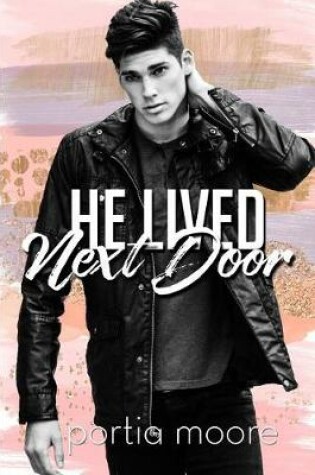 Cover of He Lived Next Door